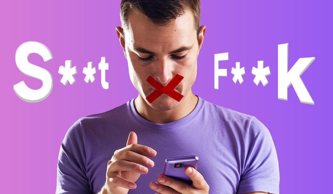 Can’t Send Texts with Swear Words? 4 Facts and a Quick Fix 